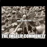 We will surround them by any means! | UPVOTE BEGGING PEOPLE; THE IMGFLIP COMMUNITY | image tagged in surrounded by bayonets,memes | made w/ Imgflip meme maker