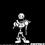 Standard Papyrus | CRYTALE | image tagged in standard papyrus | made w/ Imgflip meme maker