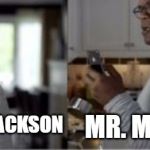 Samuel L Jackson Meme | PHONE CALL FOR MR. JACKSON; MR. MONEY JACKSON | image tagged in memes,samuel l jackson | made w/ Imgflip meme maker