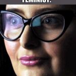 Triggered | MEN: *EXIST*; FEMINIST: | image tagged in triggered | made w/ Imgflip meme maker