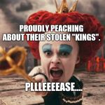House Full of Jokers | THERE IS AN EPIDEMIC OF MAD "QUEENS" OUT THERE... PROUDLY PEACHING ABOUT THEIR STOLEN "KINGS". PLLLEEEEASE.... It's a full house of JOKERS, they are all SPADES; enjoy the MADHOUSE ho. | image tagged in bitch please,joker,queen,mad,thieves,kings | made w/ Imgflip meme maker