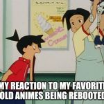 My Reaction To a Medabots Reboot | MY REACTION TO MY FAVORITE OLD ANIMES BEING REBOOTED | image tagged in ikki jaw drop,anime | made w/ Imgflip meme maker