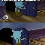 Winslow | WHEN YOU WALK INTO STARBUCKS TO WORK/STUDY AND SEE PRIMERCA AGENTS RECRUITING PEOPLE | image tagged in winslow | made w/ Imgflip meme maker