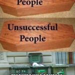 Coffin meme | TEACHERS WHO COMPARE STUDENTS TO OTHER STUDENTS | image tagged in coffin meme | made w/ Imgflip meme maker