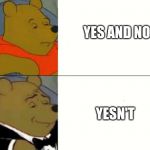 Fancy Winnie The Pooh Meme Meme Generator - Imgflip