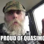 Varg is proud | I'M PROUD OF QUASIMODO | image tagged in wtf varg,church,burning,proud,satan,happy easter | made w/ Imgflip meme maker