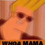 Jonny bravo whoa mama