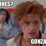 Cones | CONES? GONZAGAS! | image tagged in cones | made w/ Imgflip meme maker