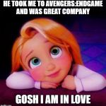 Dreamy | HE TOOK ME TO AVENGERS:ENDGAME AND WAS GREAT COMPANY; GOSH I AM IN LOVE | image tagged in dreamy | made w/ Imgflip meme maker