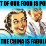 Say NO to GMO | MOST OF OUR FOOD IS POISON; BUT THE CHINA IS FABULOUS! | image tagged in gmo,poison,toxic,diet,death,government corruption | made w/ Imgflip meme maker