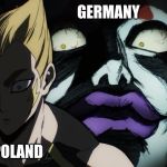 GERMANY; POLAND | image tagged in offensive | made w/ Imgflip meme maker