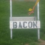 Caution: Bacon