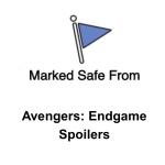 Marked Safe From Endgame Spoilers meme