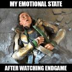 Hulk not crying, YOU crying! | MY EMOTIONAL STATE; AFTER WATCHING ENDGAME | image tagged in memes,loki pummled,avengers endgame,rollercoaster | made w/ Imgflip meme maker