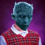 Bad Luck Night King