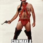 Sean Connery Zardoz | ONLY SEAN CONNERY; CAN MAKE A MANKINI LOOK COOL | image tagged in sean connery zardoz,cool,sean connery,james bond | made w/ Imgflip meme maker