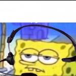 Headset Spongebob meme