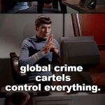 politics are a crime, just make a meme. | the internet has ruined political discussion. global crime cartels control everything. make a meme on ingflip and try to forget the rest. | image tagged in meme therapy,mr spock,communication | made w/ Imgflip meme maker