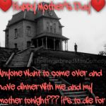 Mother's Day dinner with Mom | image tagged in happy mother's day,psycho,funny memes,lol so funny,9 out of 10 moms recommend | made w/ Imgflip meme maker