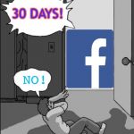 I’m in Facebook jail again... | 30 DAYS! NO! | image tagged in its time | made w/ Imgflip meme maker