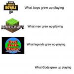 What gods grew up playing