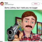 johnny, johnny | image tagged in johnny johnny | made w/ Imgflip meme maker