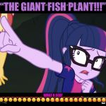 Twi | “THE GIANT FISH PLANT!!!”; WHAT A SEXY YELL!🤤🤤🤤🤤🤤🤤🤤🤤🤤🤤🤤🤤🥰🥰🥰🥰🥰🥰🥰🥰🥰🥰🥰🥰🥰🥰🥰 | image tagged in twi | made w/ Imgflip meme maker