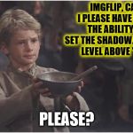 Oliver Twist Please Sir Meme Generator - Imgflip