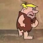 Barney Rubble---Pissed