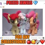 Prized ? s! | PRIZED JEWELS 💎; FOR ANY COLLECTIONS! 🍎🥰🐓❤️ | image tagged in prized  s | made w/ Imgflip meme maker