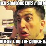 Jesse Wellens | WHEN SOMEONE EATS A COOKIE; AND DOESN'T DO THE COOKIE DANCE | image tagged in jesse wellens,bfvsgf,prankvsprank | made w/ Imgflip meme maker