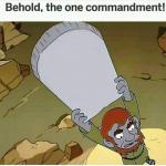 Behold The One Commandment