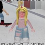 THICKY NICKY | THICCER THAN A SNICkER; HEAVY LIKE A CHEVY | image tagged in thicky nicky | made w/ Imgflip meme maker