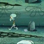 Damn.... I need to let that go. | MY OLD IMGFLIP ACCOUNT | image tagged in here lies squidward meme,imgflip users | made w/ Imgflip meme maker