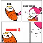baby's first word | D..D.. HE ABOUT TO SAY DAD DOWNVOTE | image tagged in baby's first word | made w/ Imgflip meme maker