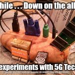 Corbyn - 5G Tech | Meanwhile . . . Down on the allotment; Corbyn experiments with 5G Technology; #cultofcorbyn #labourisdead #weaintcorbyn #wearecorbyn #gtto #jc4pm2019 #jc4pm Corbyn Abbott McDonnell | image tagged in cultofcorbyn,labourisdead,communist socialist,gtto jc4pm,wearecorbyn weaintcorbyn,labour potato computor | made w/ Imgflip meme maker