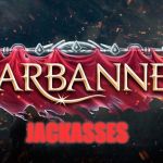 warbanner  jackasses | JACKASSES | image tagged in warbanner,jackasses,meme,memes,joke,game | made w/ Imgflip meme maker