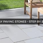 How to Lay Paving Stones - Easy installation Steps