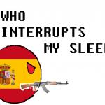 Who interrupts my sleep