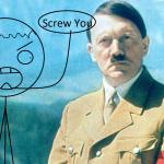 Screw You, Hitler