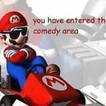 You have entered the comedy area meme