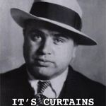 Gangster pun | I TOLD MY WINDOWS; IT’S CURTAINS FOR YOU! | image tagged in gangster,gangster pun,wordplay,memes | made w/ Imgflip meme maker