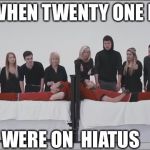 Stressed Out | FANS WHEN TWENTY ONE PILOTS; WERE ON  HIATUS | image tagged in stressed out | made w/ Imgflip meme maker