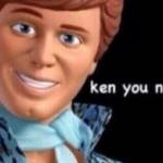 Ken you not