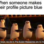 Penguins Of Madagascar Meme Generator Imgflip