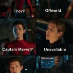 Thor off-world captain marvel unavailable | HOTEL? TRIVAGO. | image tagged in thor off-world captain marvel unavailable | made w/ Imgflip meme maker