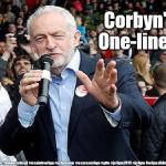 Corbyn's One-liners