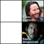 Keanu Approves/Disapproves meme