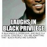 Laughs in Black privilege meme