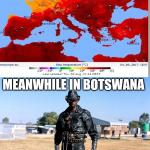 It's too hot in Europe... Meanwhile in Botswana